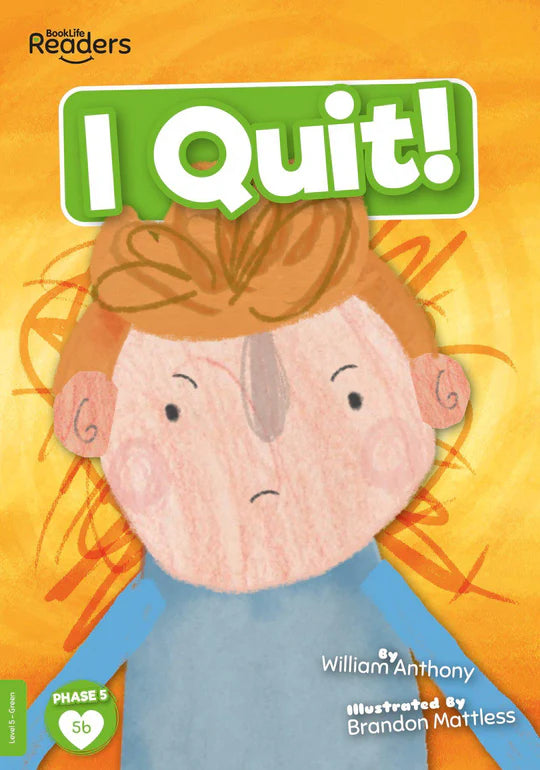 BookLife Readers - Green: I Quit!