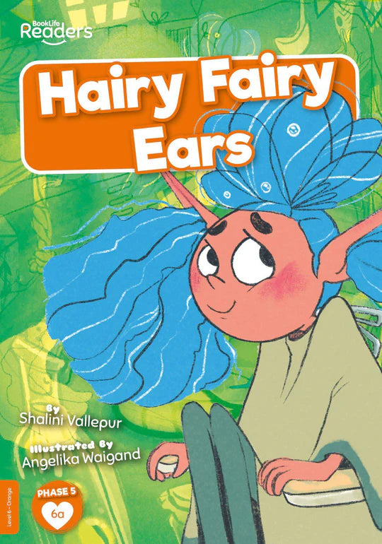 BookLife Readers - Orange: Hairy Fairy Ears
