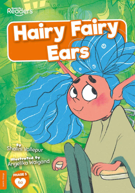 BookLife Readers - Orange: Hairy Fairy Ears