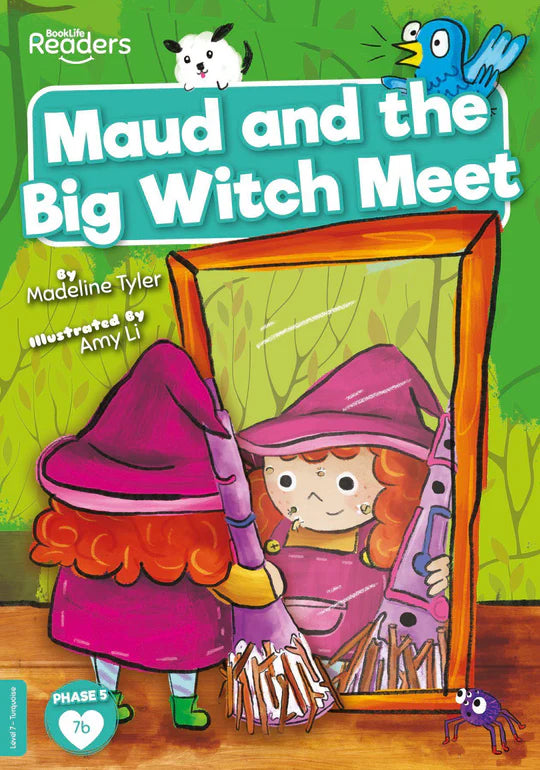 BookLife Readers - Turquoise: Maud and the Big Witch Meet