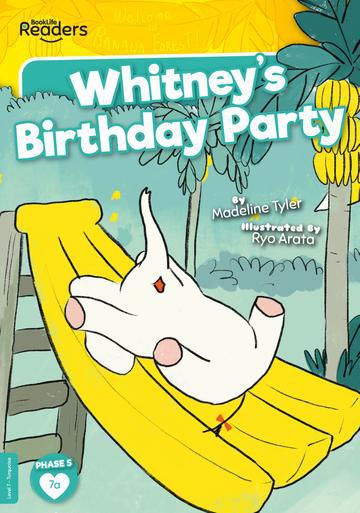 BookLife Readers - Turquoise: Whitney's Birthday Party