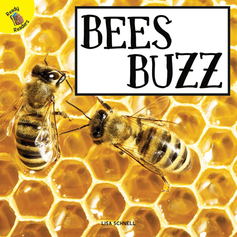 Ready Readers:Bees Buzz