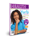 Healthy Lifestyles: Health and The Body