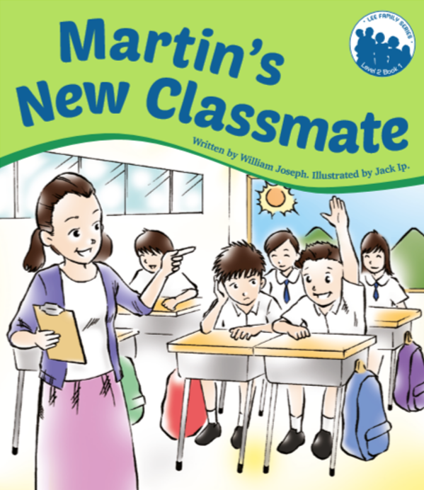 Lee Family Series 2 Book 1: Martin's New Classmate