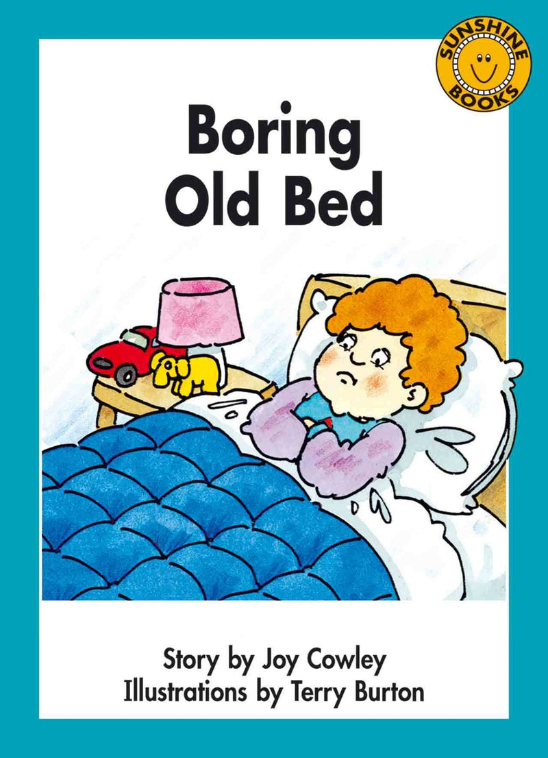 Sunshine Classics Level 15: Boring Old Bed