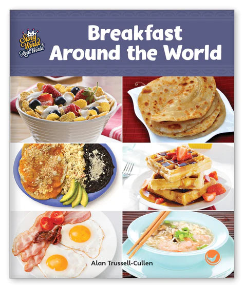 Breakfast Around the World (Story World Real World)