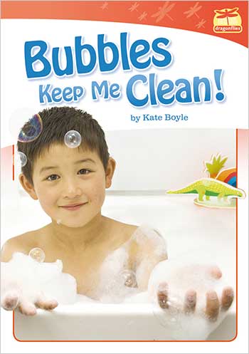 Dragonflies(L1): Bubbles Keep Me Clean