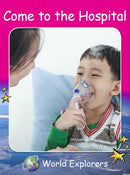 Red Rocket World Explorers (Level 1): Come to the Hospital