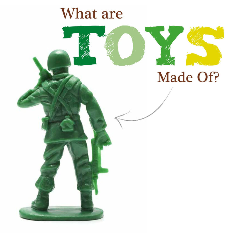 Toys:What are Toys Made of?(HB)
