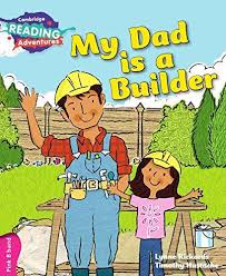 Cambridge RA Pink B: My Dad is a Builder(L2)