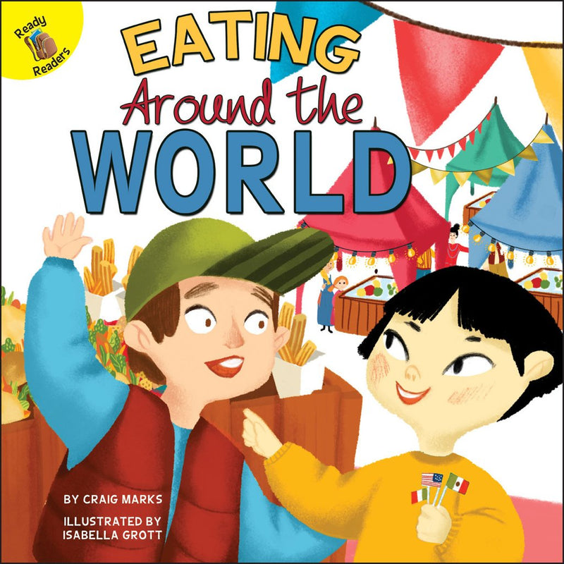 Ready Readers:Eating Around the World