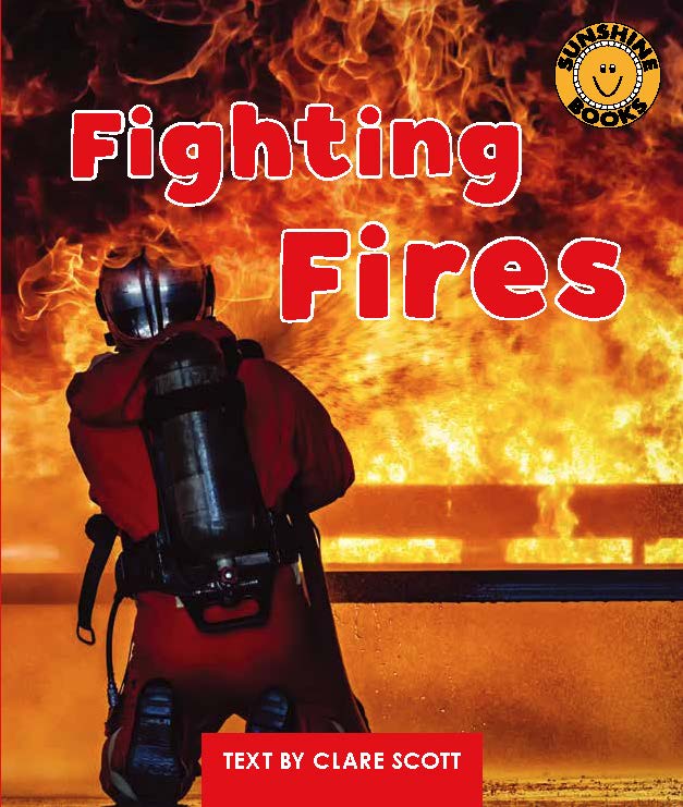 Sunshine Starters Level 15: Fighting Fires