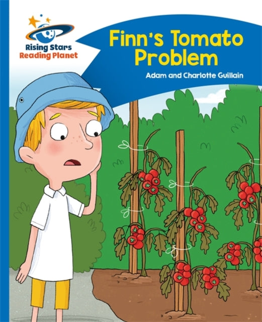Comet Street Kids Blue:Finn's Tomato Problem (L9-11)
