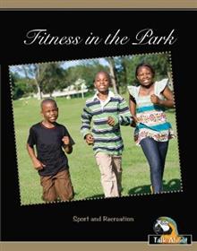 TA - Sport and Recreation : Fitness in the Park ( 7-8)