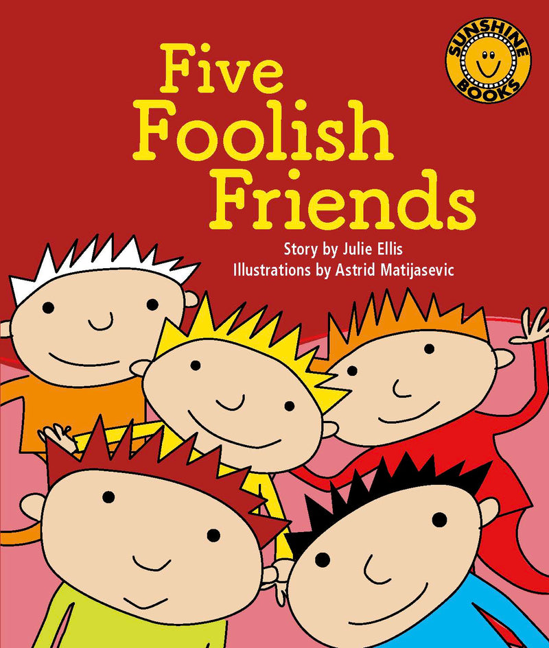 Sunshine Starters Level 12: Five Foolish Friends