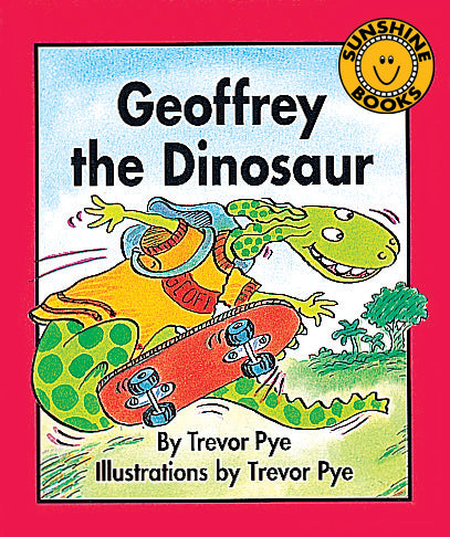 Sunshine Classics Level 5: Geoffrey the Dinosaur