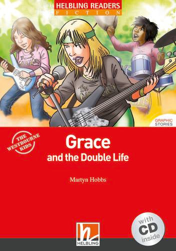 Helbling Red Series-Fiction Level 3: Grace and the Double Life