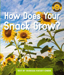Sunshine Starters Level 13: How Does Your Snack Grow?