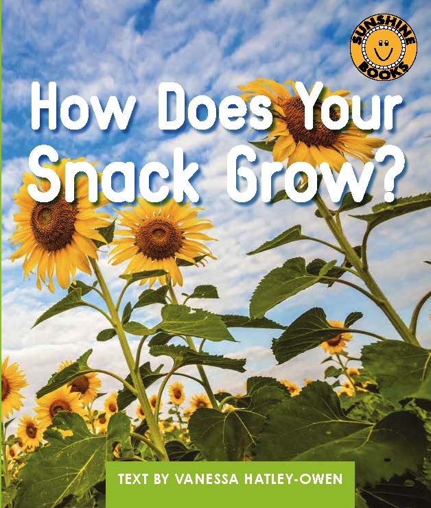 Sunshine Starters Level 13: How Does Your Snack Grow?