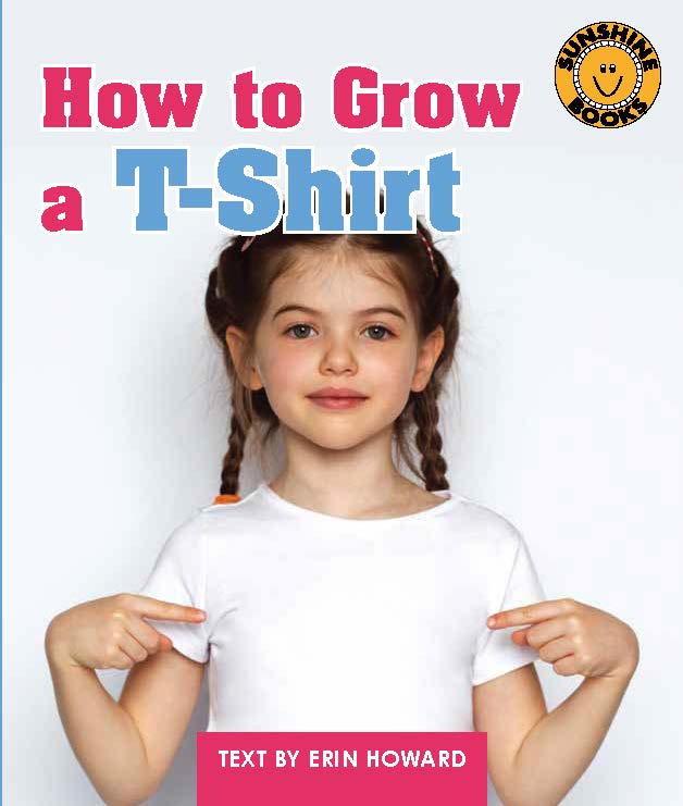 Sunshine Starters Level 13: How to Grow a T-Shirt