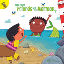 Ready Readers:How to Be Friends with This Merman