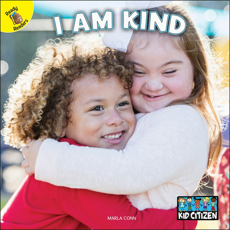 Ready Readers:I Am Kind