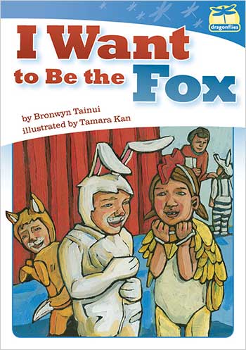Dragonflies(L12-14): I Want to Be The Fox