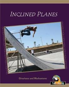 TA - Structures and Mechanisms : Inclined Planes (L 15-16)