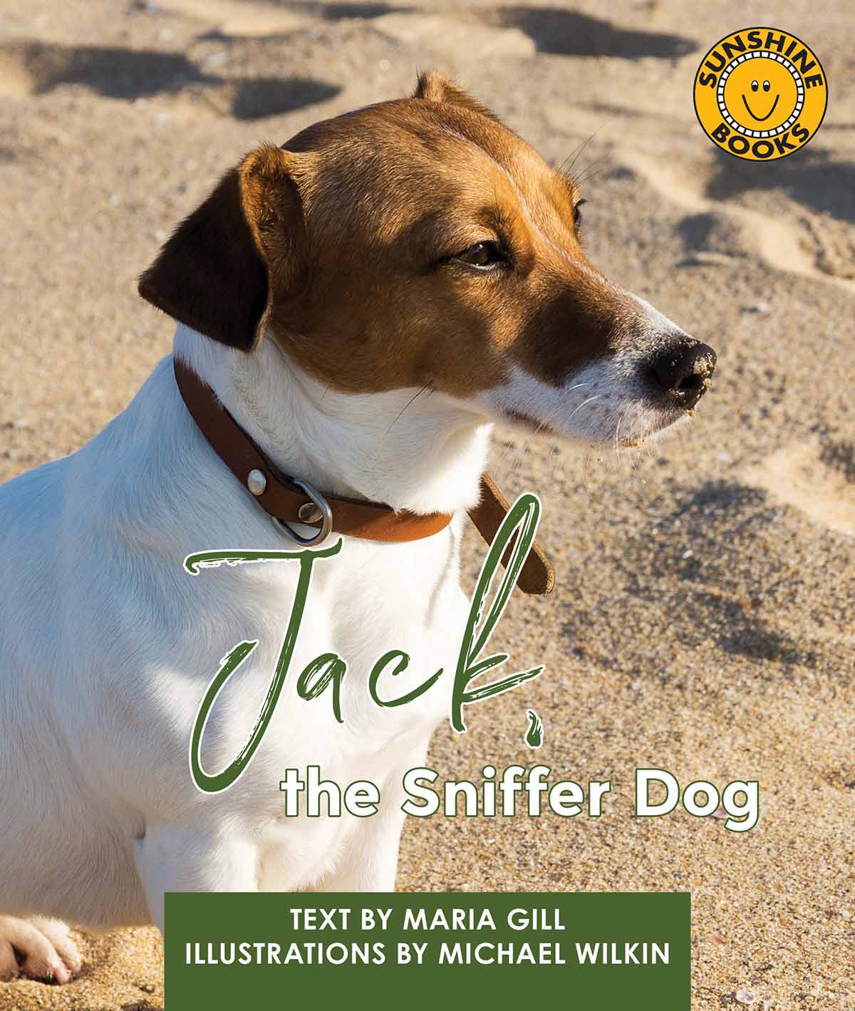 Sunshine Starters Level 16:Jack, the Sniffer Dog