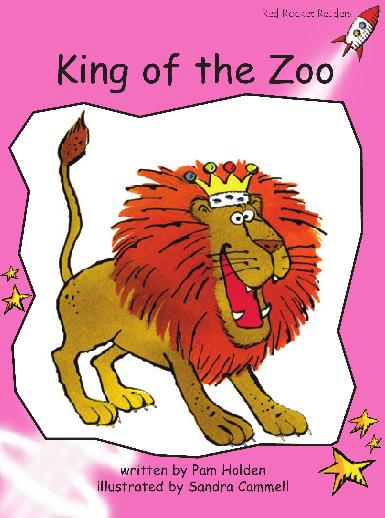 Red Rocket Pre-Reading Fiction B (Level 1): King of the Zoo