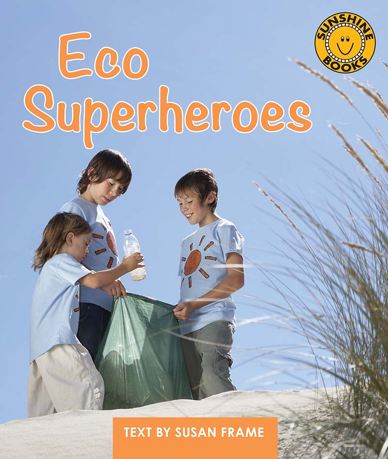 Sunshine Starters Level 10: Eco Superheroes