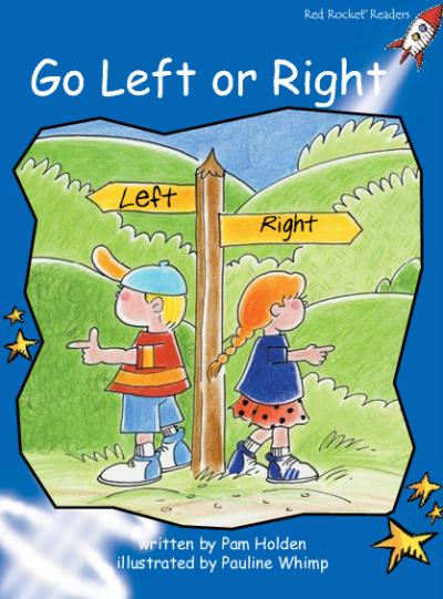 Red Rocket Early Level 3 Fiction A (Level 10): Go Left or Right