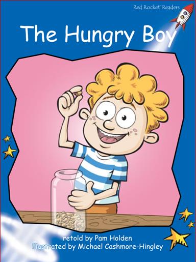 Red Rocket Early Level 3 Fiction C (Level 10): The Hungry Boy