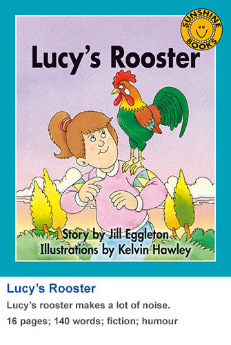 Sunshine Classics Level 11: Lucy's Rooster