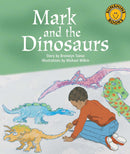 Sunshine Starters Level 11: Mark and the Dinosaurs