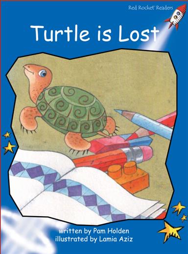 Red Rocket Early Level 3 Fiction C (Level 11): Turtle is Lost