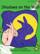 Red Rocket Early Level 4 Fiction B (Level 12): Shadows on the Wall