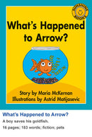 Sunshine Classics Level 13: What's Happened to Arrow?