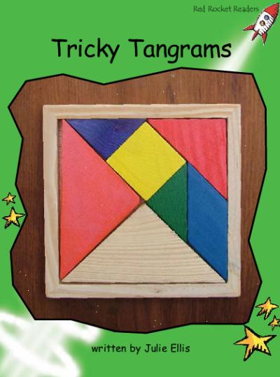 Red Rocket Early Level 4 Non Fiction B (Level 13): Tricky Tangrams