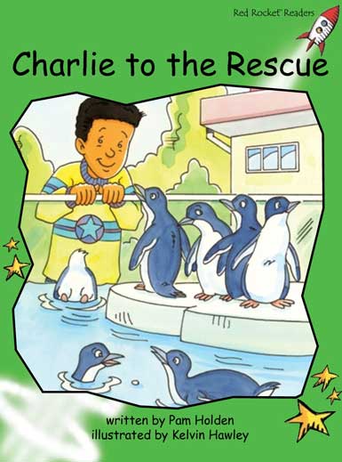 Red Rocket Early Level 4 Fiction C (Level 14): Charlie to the Rescue