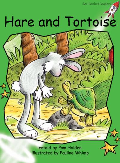 Red Rocket Early Level 4 Fiction B (Level 14): Hare and Tortoise