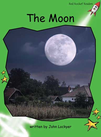 Red Rocket Early Level 4 Non Fiction C (Level 14): The Moon