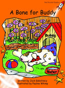 Red Rocket Fluency Level 1 Fiction B (Level 15): A Bone For Buddy