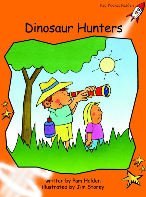 Red Rocket Fluency Level 1 Fiction A (Level 15): Dinosaur Hunters