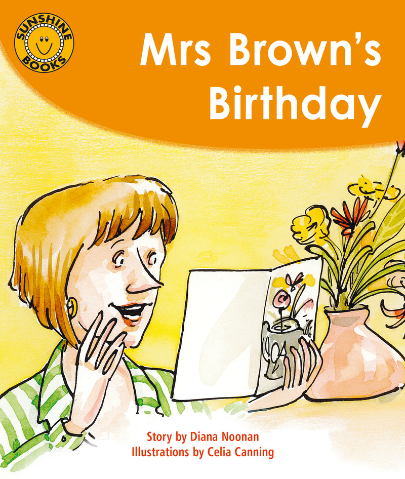 Sunshine Take Home L16: Mrs Brown's Birthday