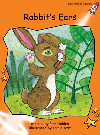 Red Rocket Fluency Level 1 Fiction C (Level 15): Rabbit’s Ears