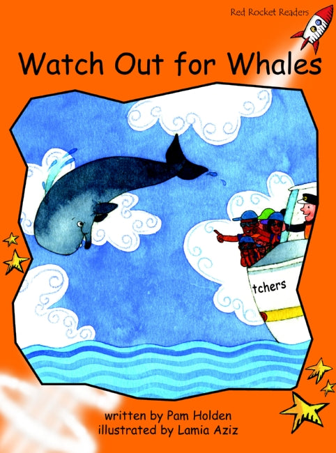 Red Rocket Fluency Level 1 Fiction A (Level 15): Watch Out for Whales