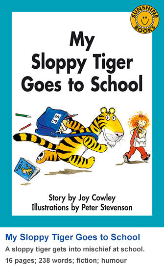 Sunshine Classics Level 16: My Sloppy Tiger Goes to School