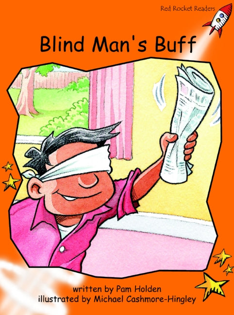 Red Rocket Fluency Level 1 Fiction B (Level 16): Blind Man’s Buff