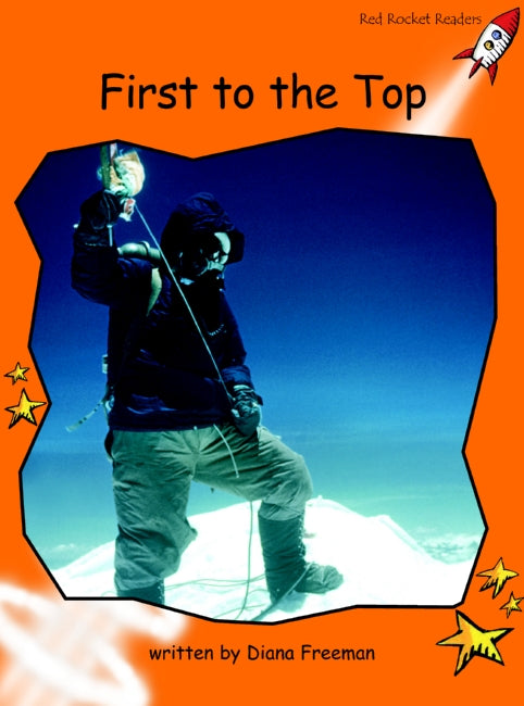 Red Rocket Fluency Level 1 Non Fiction A (Level 16): First to the Top